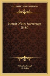 Memoir Of Mrs. Scarb...