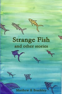 Strange Fish and oth...