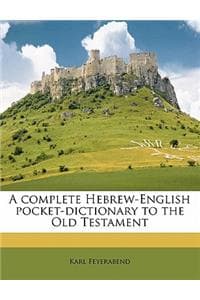 A Complete Hebrew-En...
