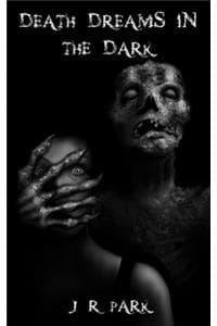 Death Dreams In The Dark