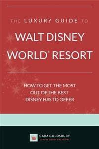 Luxury Guide to Walt...