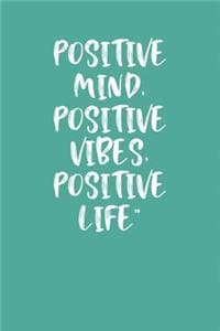 Positive Mind, Posit...