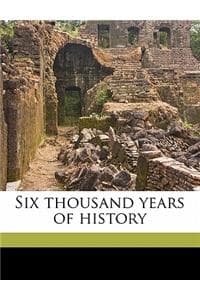 Six thousand years o...