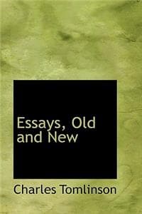 Essays, Old and New