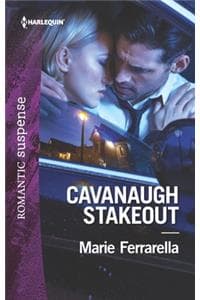 Cavanaugh Stakeout