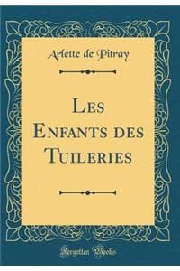 Les Enfants Des Tuil...