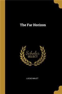 The Far Horizon