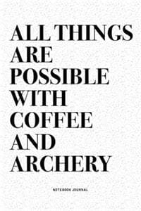 All Things Are Possi...
