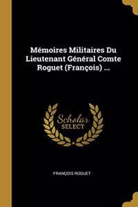 Mémoires Militaires ...
