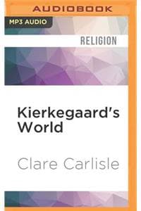 Kierkegaard's World
