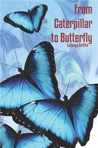 From Caterpillar to ...