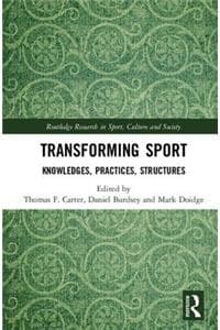 Transforming Sport