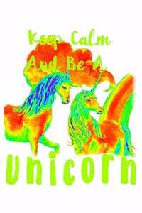 Keep Calm And Be A U...