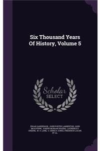 Six Thousand Years O...