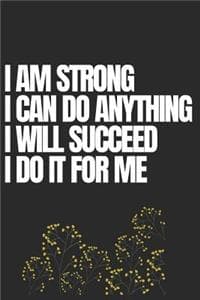 I Am, I Can, I Will, I Do