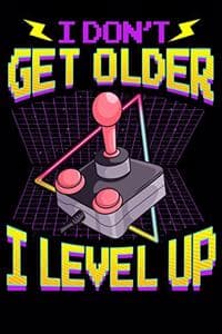 I Don't Get Older I ...