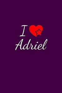 I love Adriel