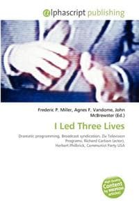 I Led Three Lives