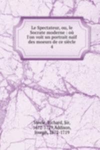 Le Spectateur, ou, l...