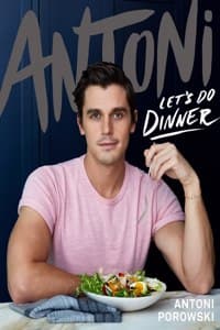 Antoni: Let's Do Din...