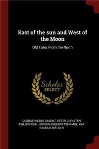 East of the sun and ...