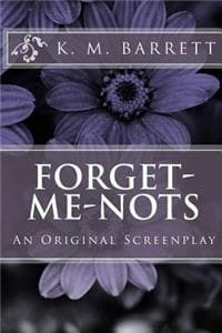 Forget-Me-Nots: An O...