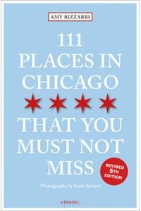 111 Places in Chicag...