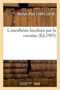 L'Anesthésie Localis...