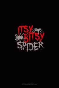 Itsy Bitsy Spider