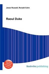 Raoul Duke