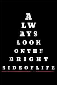 Always Look on the B...