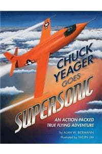 Chuck Yeager Goes Su...