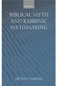 Biblical Myth and Ra...