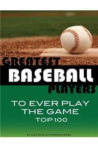 Greatest Baseball Pl...