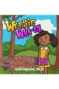 Weesie and the Wha-el