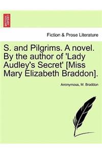 S. and Pilgrims. a N...