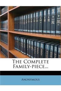 Complete Family-piece...