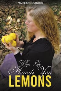 When Life Hands You ...