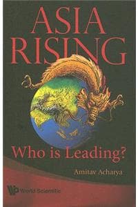 Asia Rising: Who Is ...
