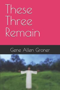 These Three Remain