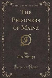 The Prisoners of Mai...