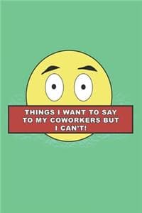 Things I want to say...