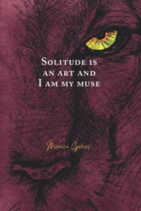 Solitude is an art a...