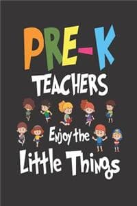 Pre-K Teachers Enjoy...