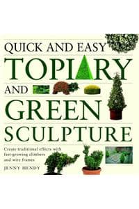 Quick and Easy Topiary