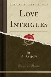 Love Intrigues (Clas...