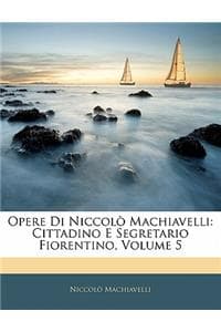 Opere Di Niccolo Mac...