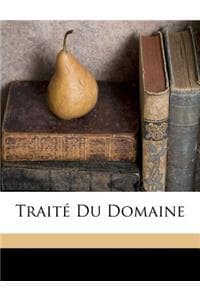 Traité Du Domaine