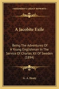 Jacobite Exile a Jac...