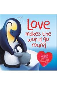 Love Makes the World...